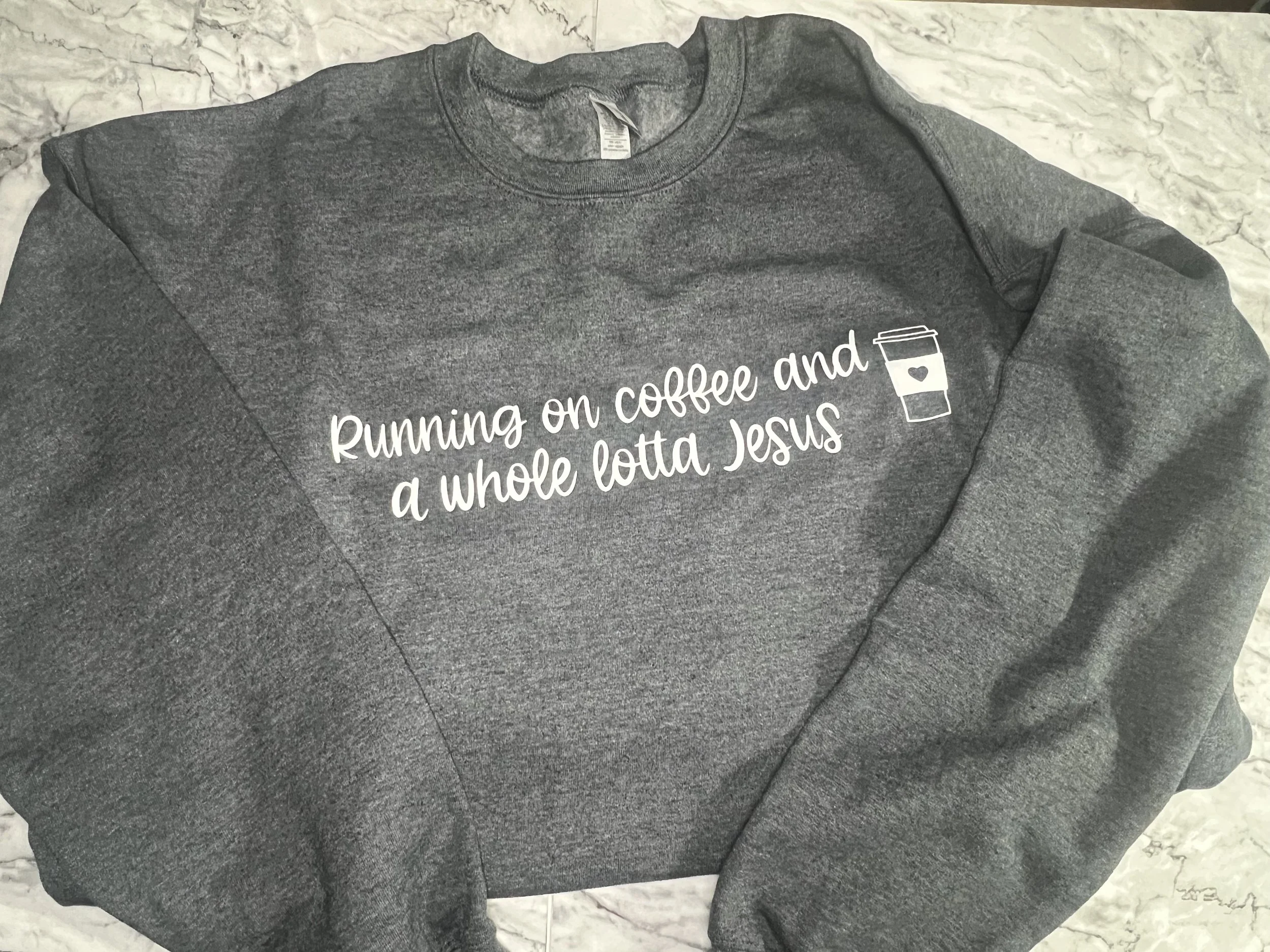 Running on Coffee and a Whole Lotta Jesus Jumper, £20