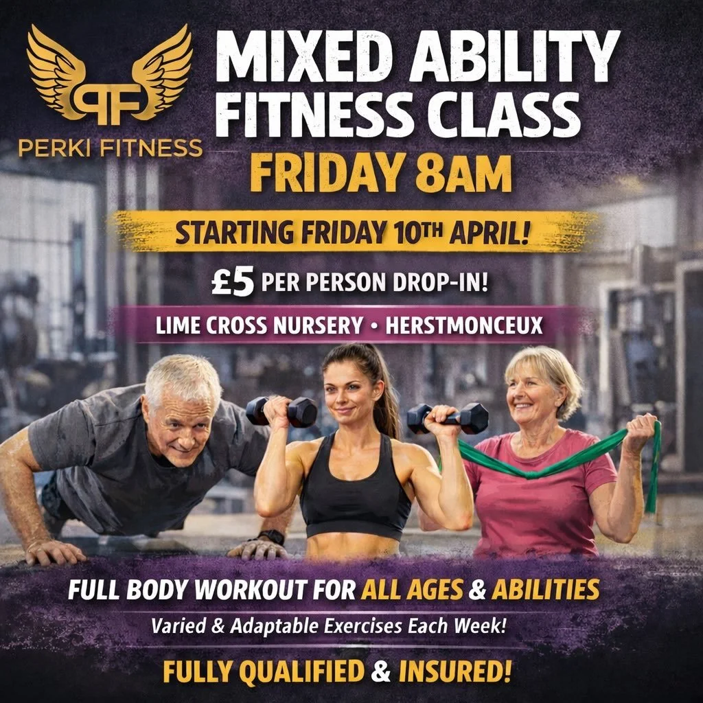 Poster advertising a mixed ability fitness class at Perki Fitness, starting on Friday, April 10th, at 8 am, with a drop-in fee of 5 pounds per person. The class is held at Lime Cross Nursery, Herstmonceux, and is suitable for all ages and abilities, featuring varied and adaptable exercises each week. The poster includes an image of three people, an elderly man, a young woman, and an elderly woman, exercising with fitness equipment in a gym.