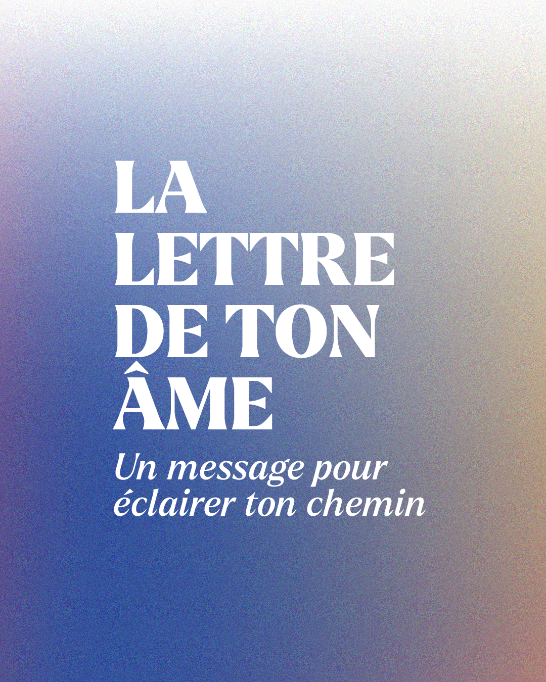 La lettre de ton Âme