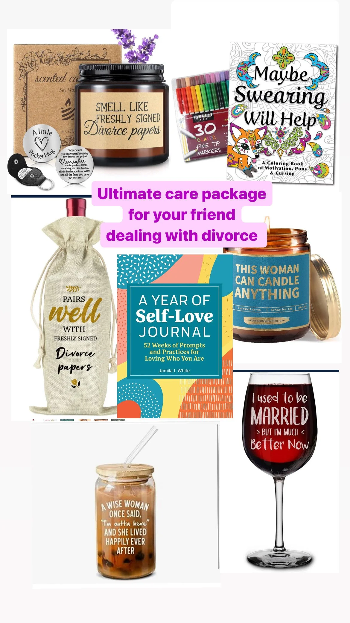 The ultimate care package for a friend dealing with divorce