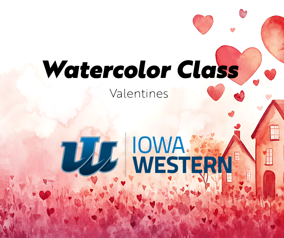 Watercolor Class Iowa Western Community College - Valentines