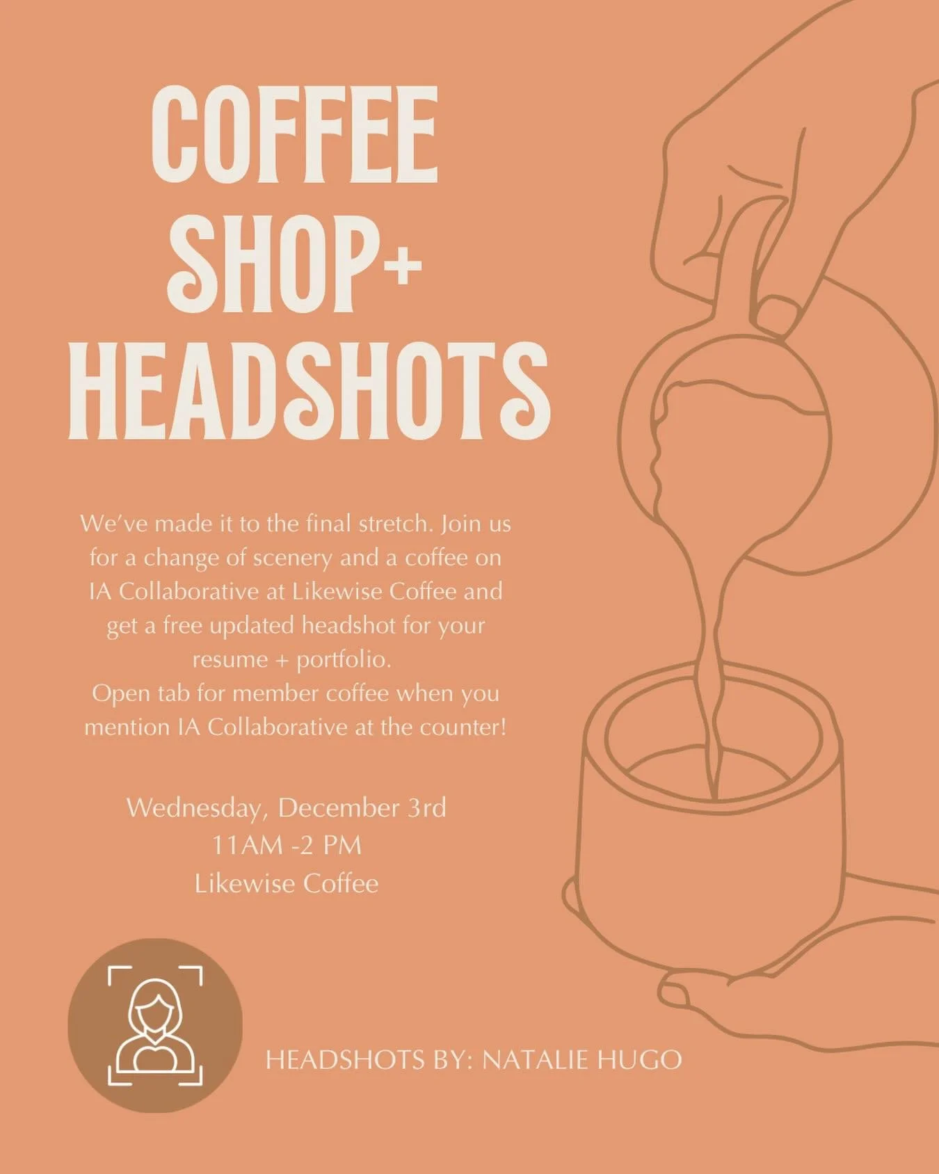 We&rsquo;ve made it to the final stretch. Join us for a change of scenery and a coffee on IA Collaborative at Likewise Coffee and get a free updated headshot for your resume + portfolio.
Open tab for member coffee when you mention IA Collaborative at