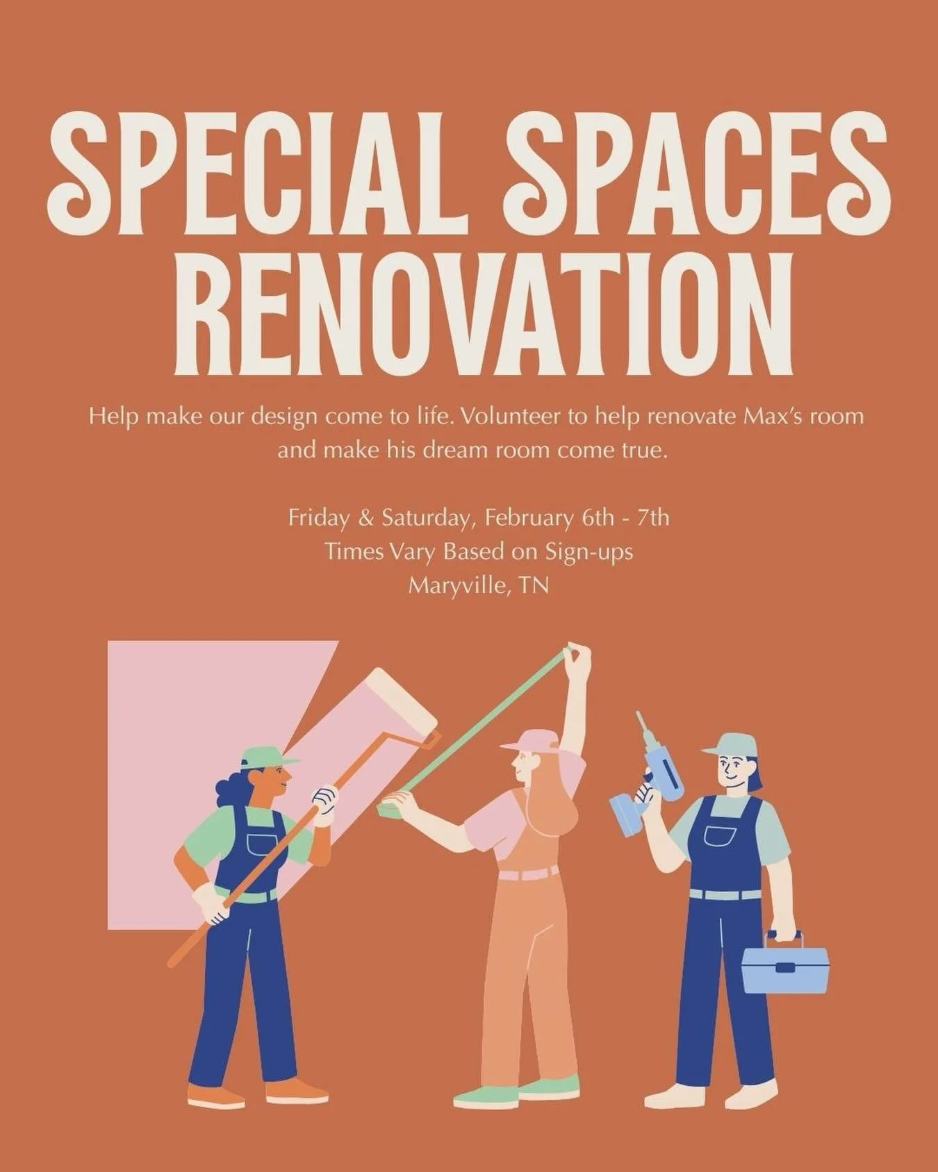 Help make our design come to life. Volunteer to help renovate Max&rsquo;s room and make his dream room come true! Sign up for a time slot through the website or GroupMe.

Friday, February 6th
9am-4pm

Saturday, February 7th
9am-2pm
📍Maryville, TN (e