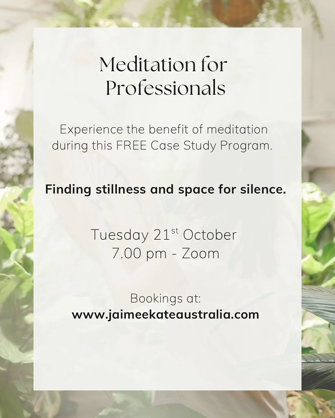 Tuesday night we welcome you to Meditation for Professionals. As part of the case study program, inviting you to join for this free meditation session. 

Experience the benefits for yourself.

Calm, grounded relaxed. 
Promoting relaxation and scene o