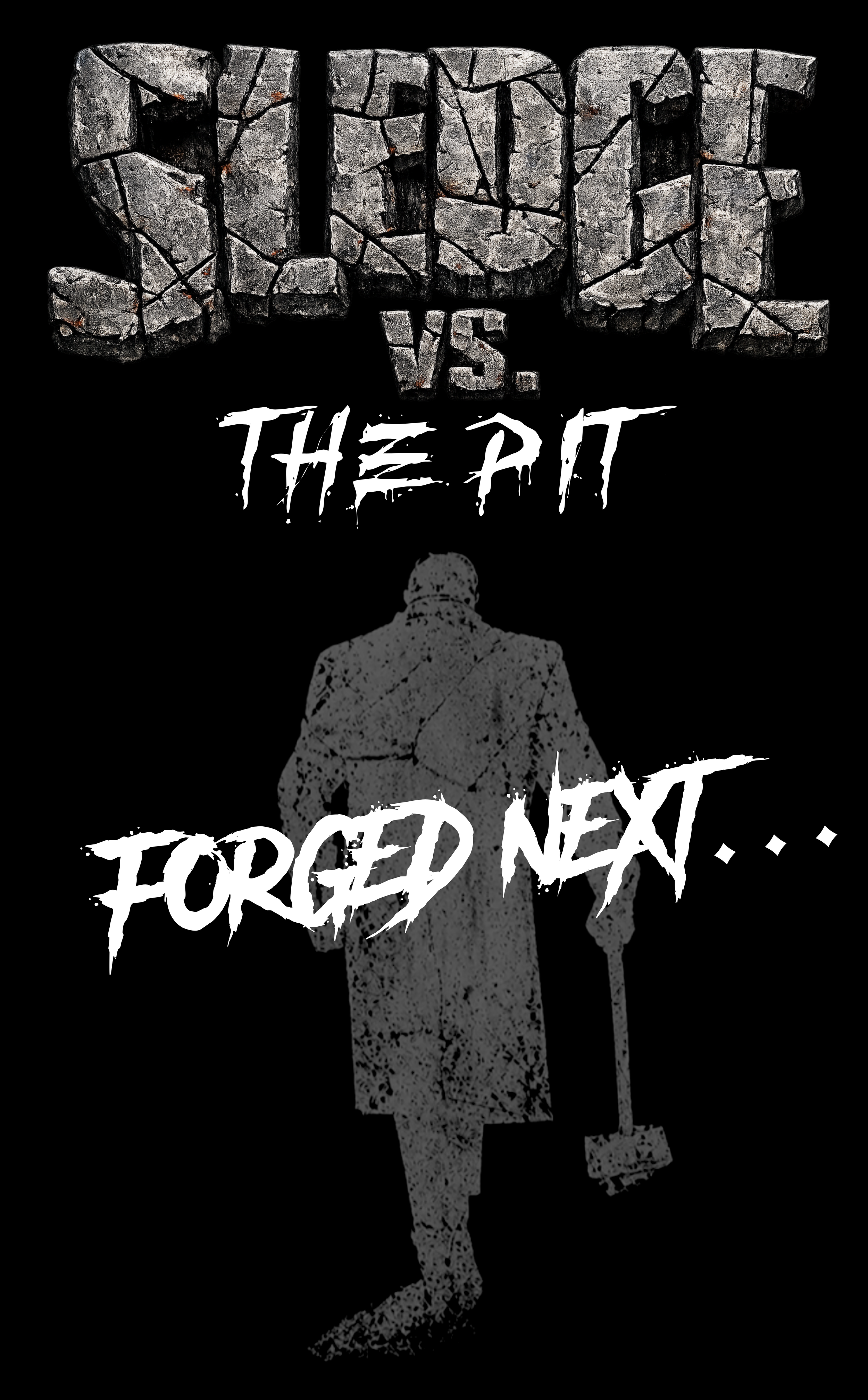 FORGED NEXT cover for the upcoming 'Sledge vs. The Pit' the 3rd novel in the SLEDGE VS. noir action horror series by Nick Horvath.