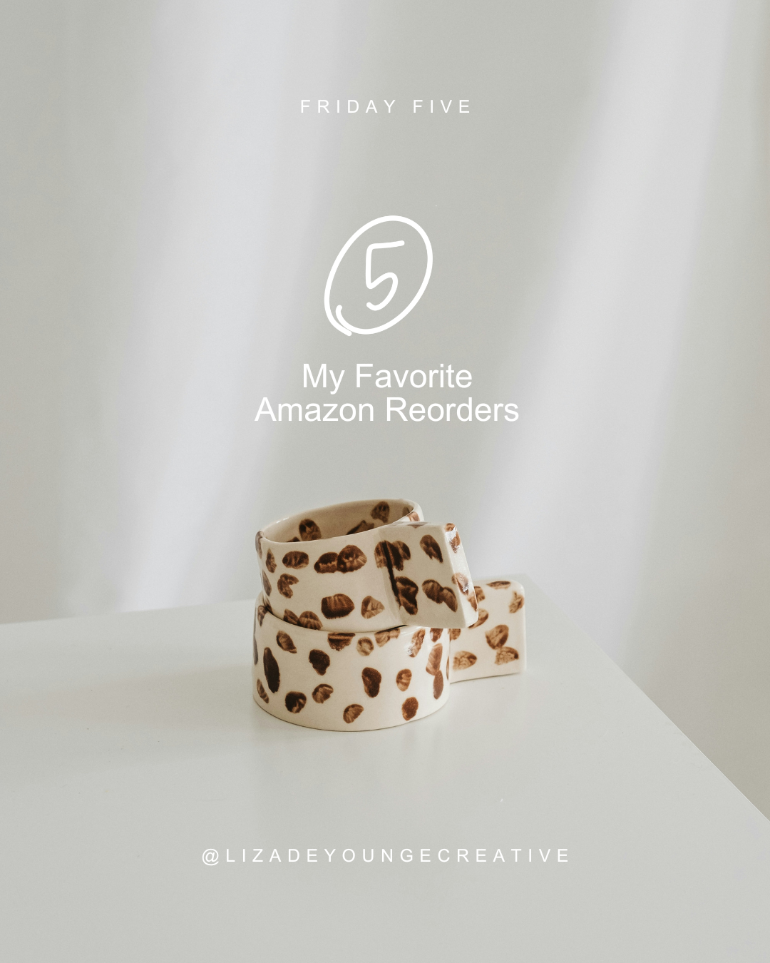 My Favorite Amazon Reorders