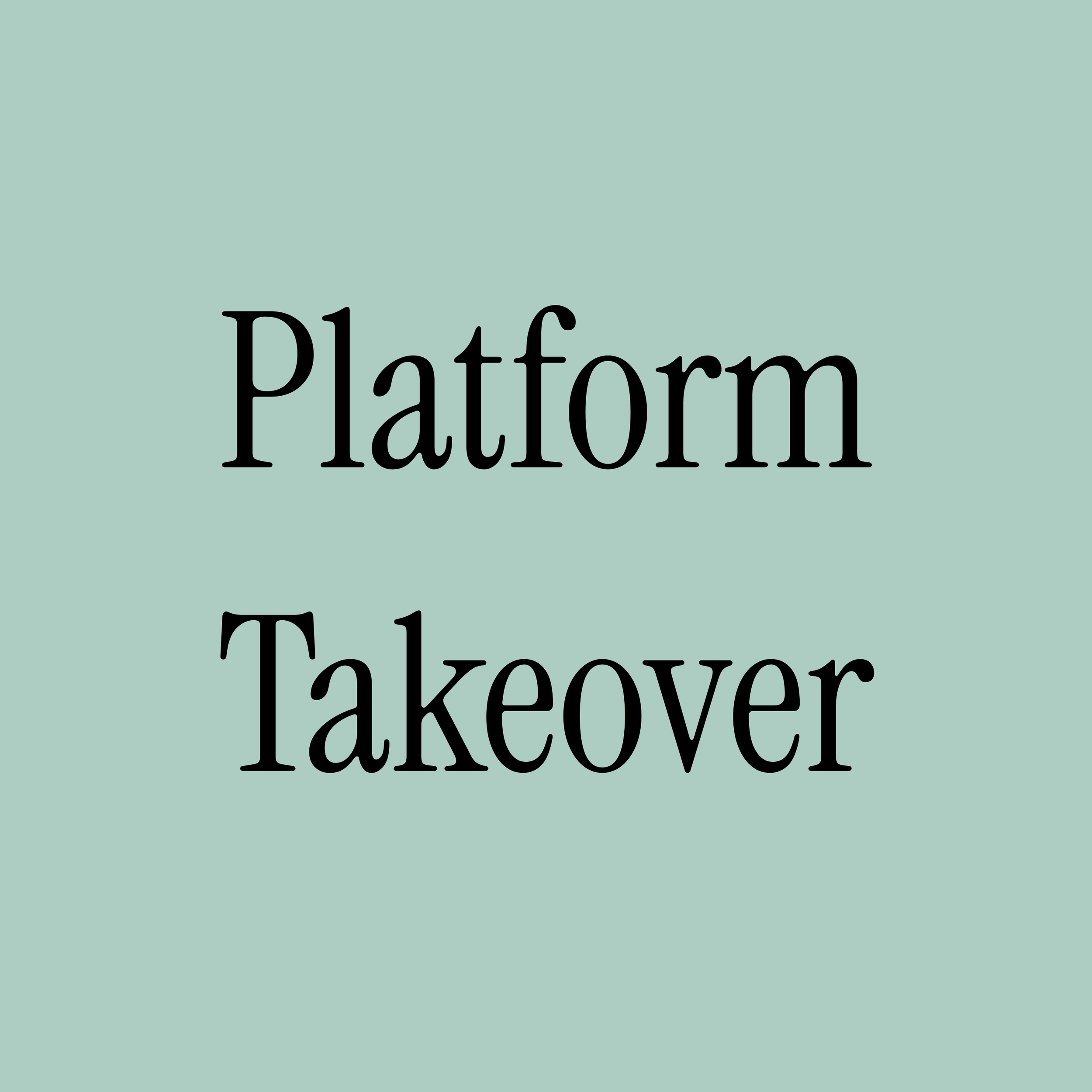 Platform Takeover
