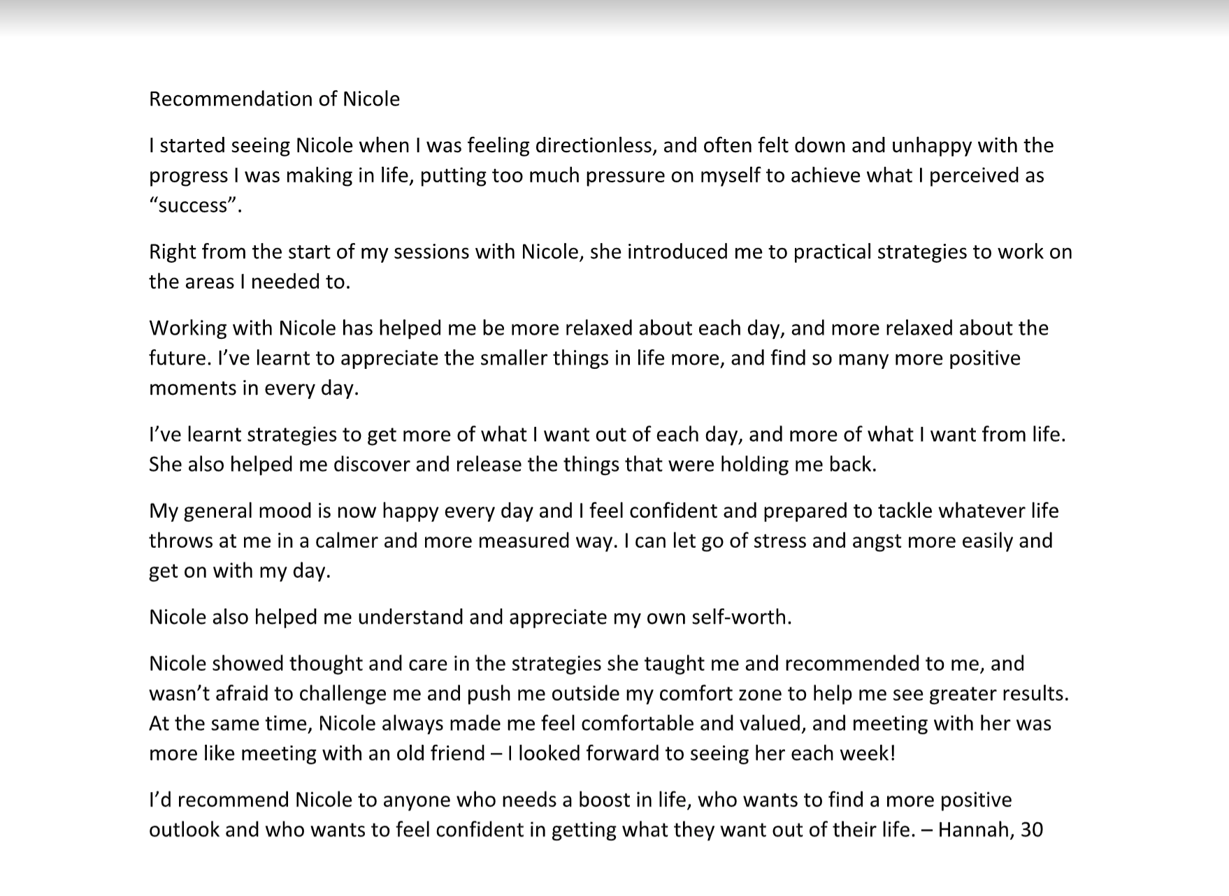 Client Testimonial for Nicole Wijngaarden, detailing her positive impact on the writer's mental health, self-esteem, and outlook on life.