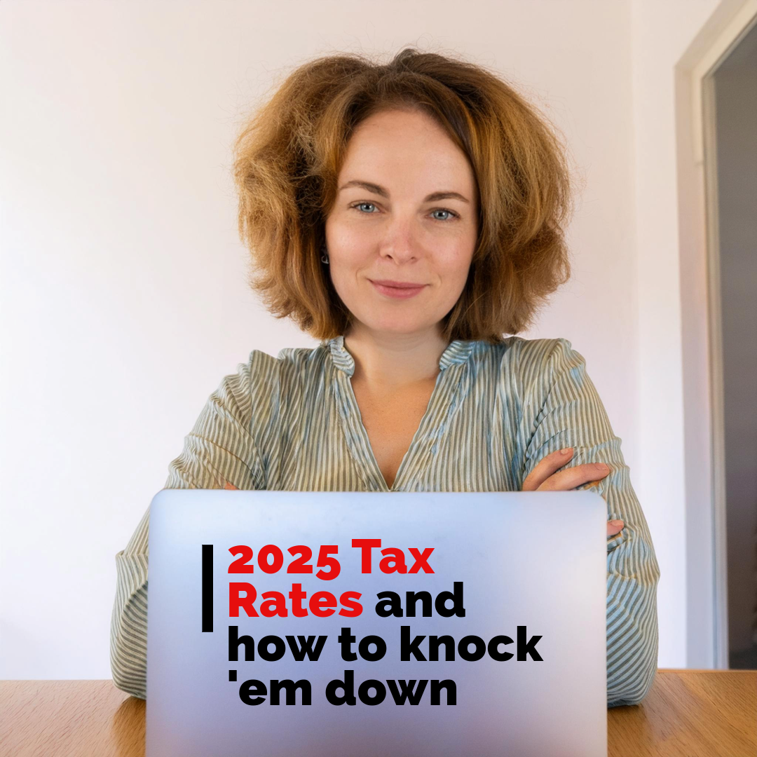 2025 and Your Tax Rate — it’s not one rate