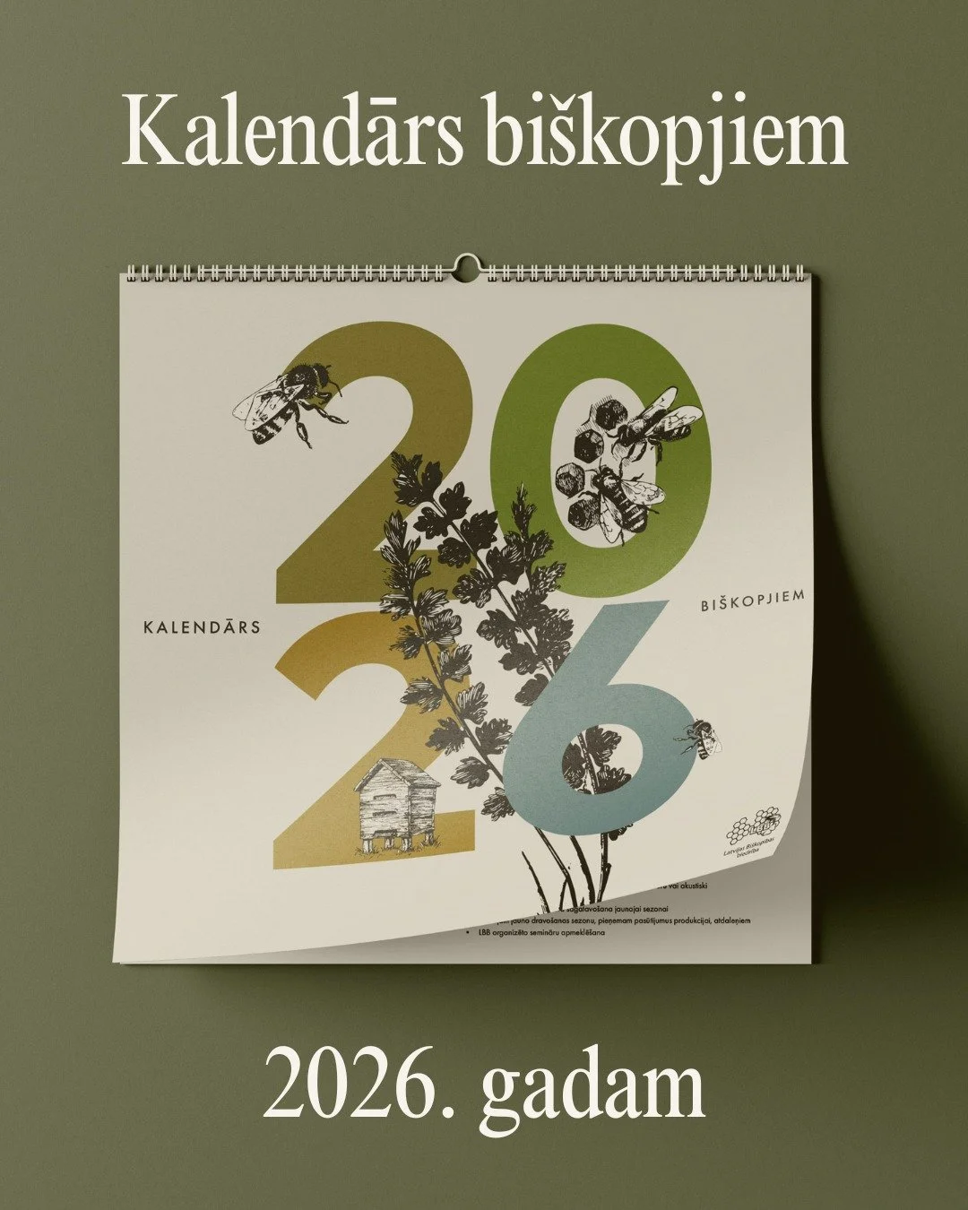 Latvijas Bi&scaron;kopības biedrība piedāvā iegādāties 2026. gada sienas kalendāru ar burvīgām fotogrāfijām &ndash; bi&scaron;kopība cauri gadalaikiem.

Kalendāru iespējams pasūtīt LBB e-veikalā, saiti meklē mūsu profilā.

Cena: 10.00 EUR + sūtī&scar