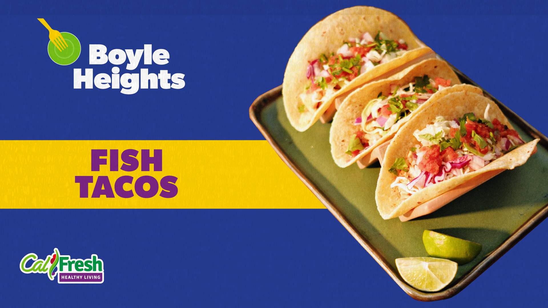 5730_FlavorsOfLA_VideoThumb_FishTacos_1920x1080.png