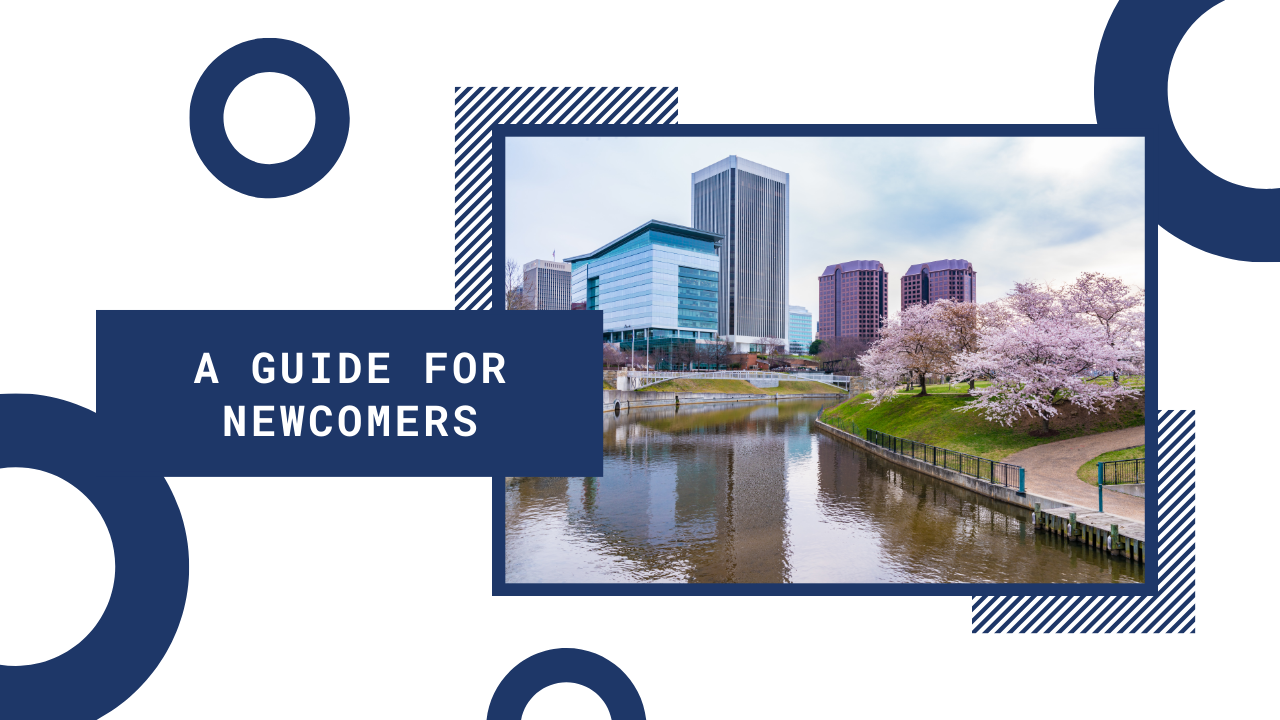 Welcome To The Richmond Metro Area: A Guide For Newcomers