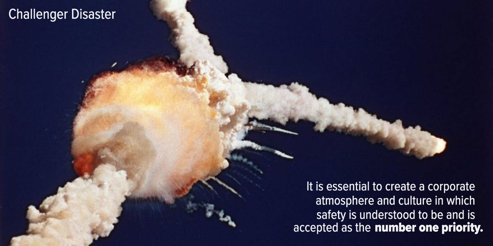 High Pressure, Attention to Detail, Challenger Explosion