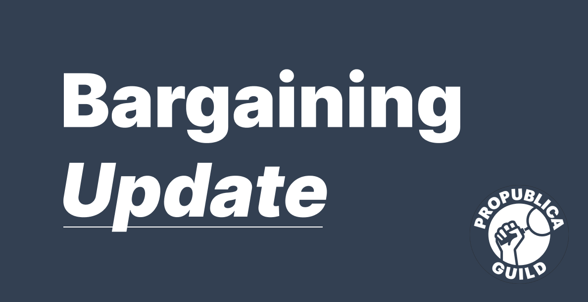 ProPublica Management Continues to Fight Basic Union Protections After Two Years of Bargaining