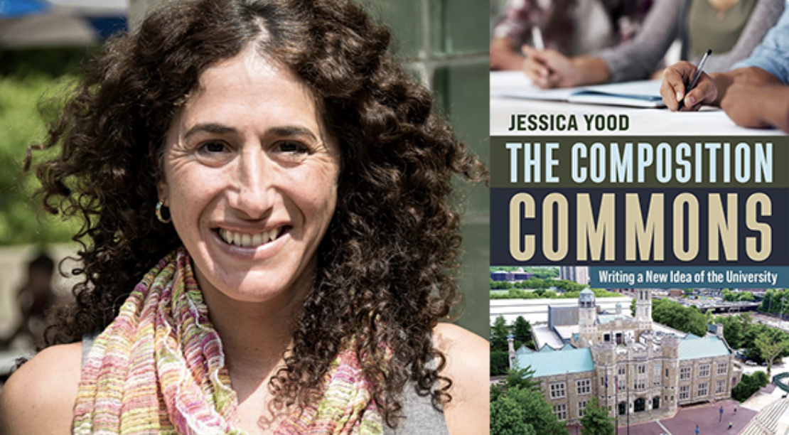 An interview with Jessica Yood, author of “The Composition Commons”