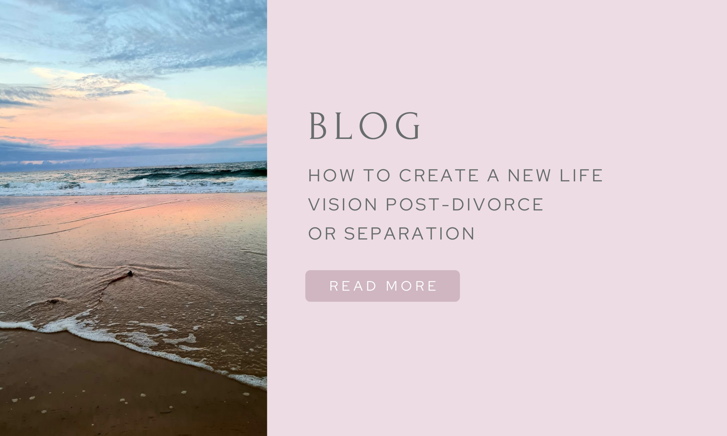 How to create a new life vision post-divorce or separation