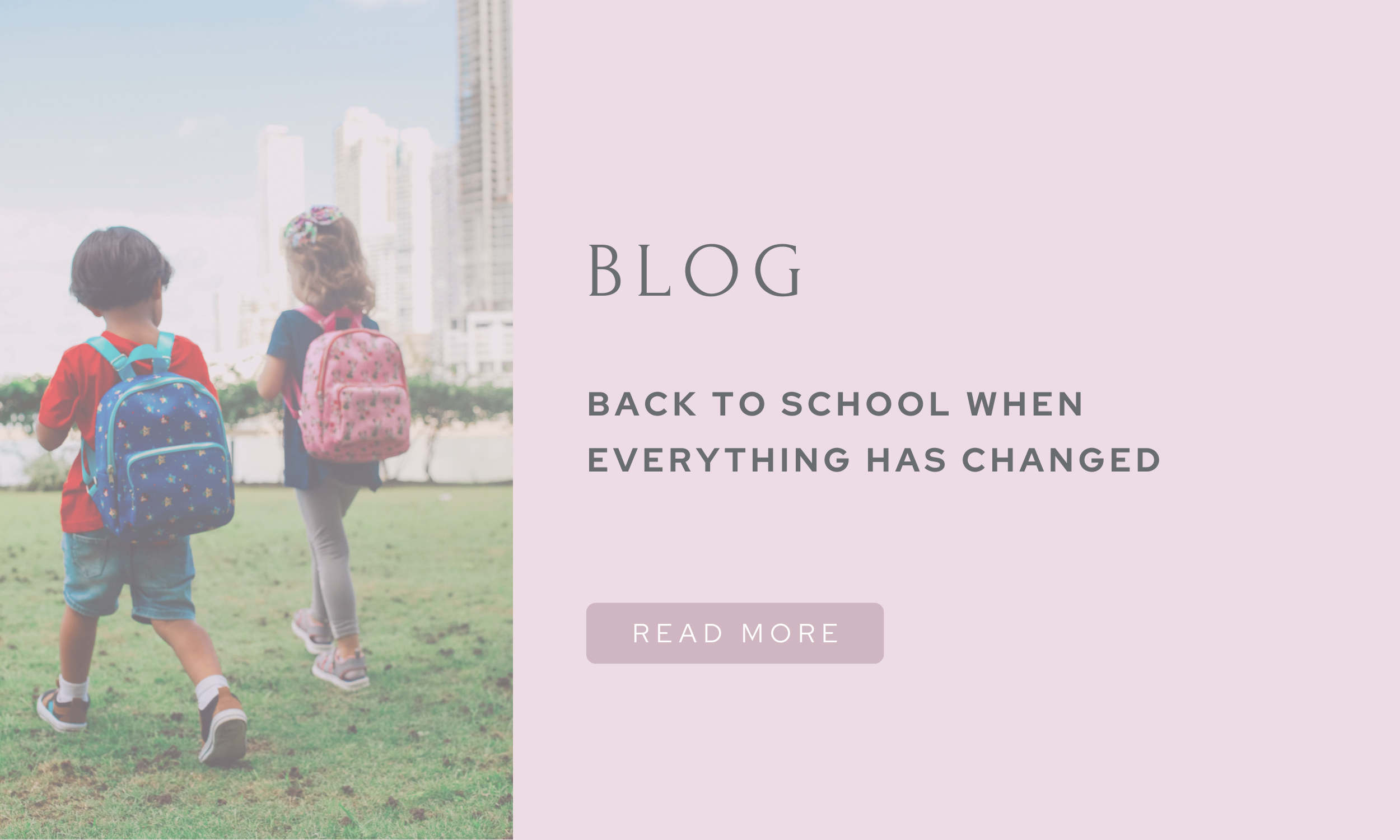 Back to school when everything has changed…