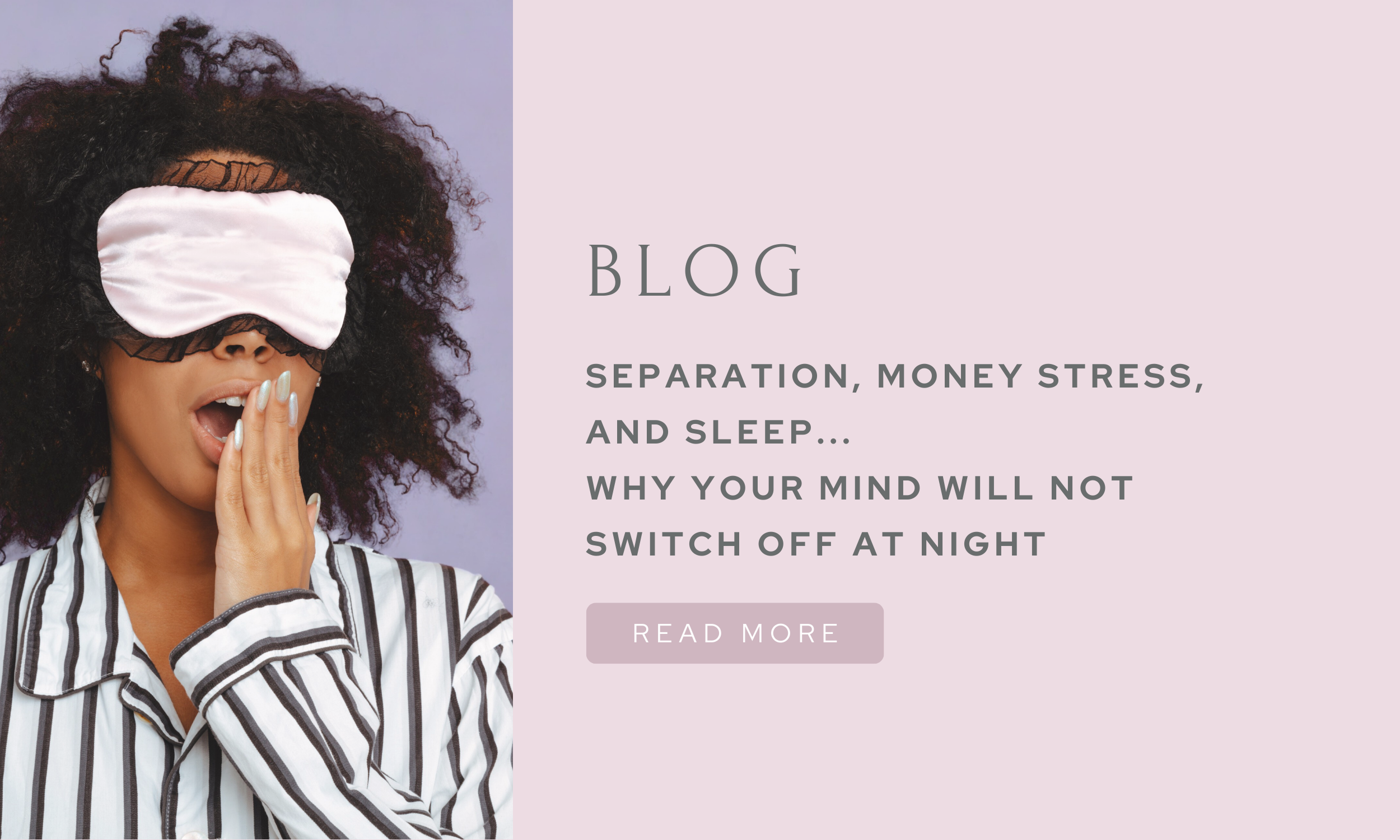Separation, money stress, and sleep…