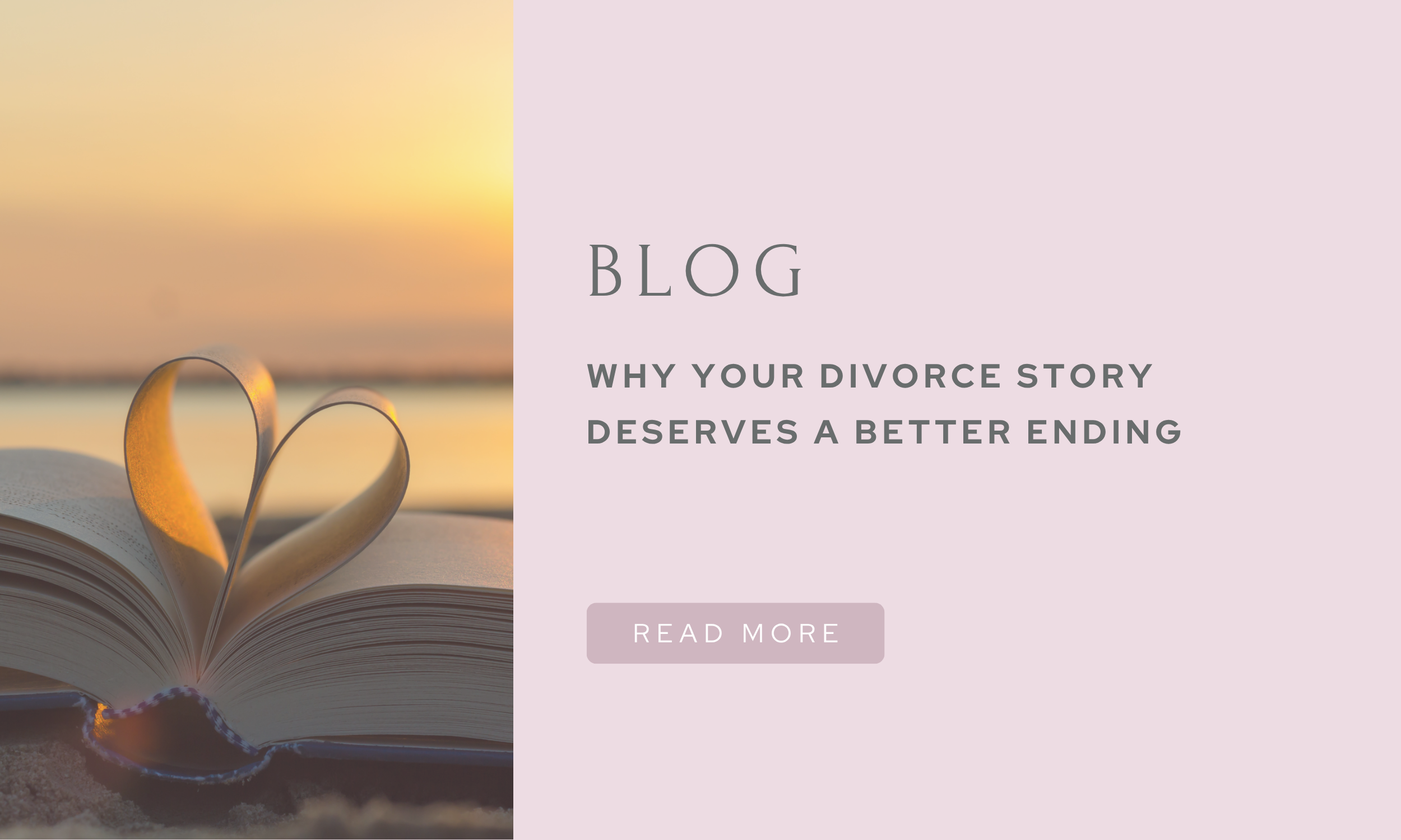 Why your divorce story deserves a better ending
