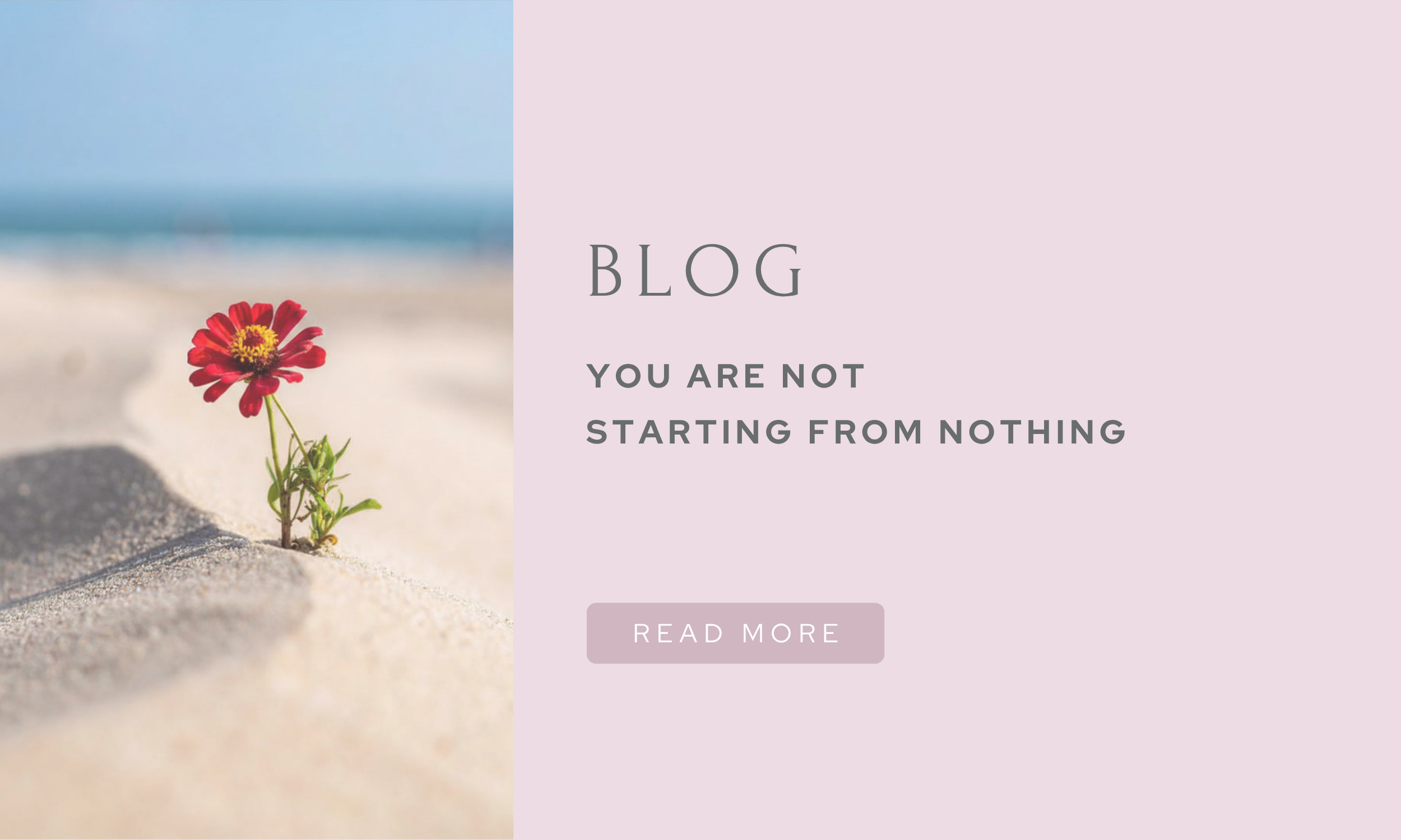 You are not starting from nothing