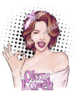 READY TO PRESS / Sublimation Print/Ok Karen/Sarcasstic/Pink Bow/Winking