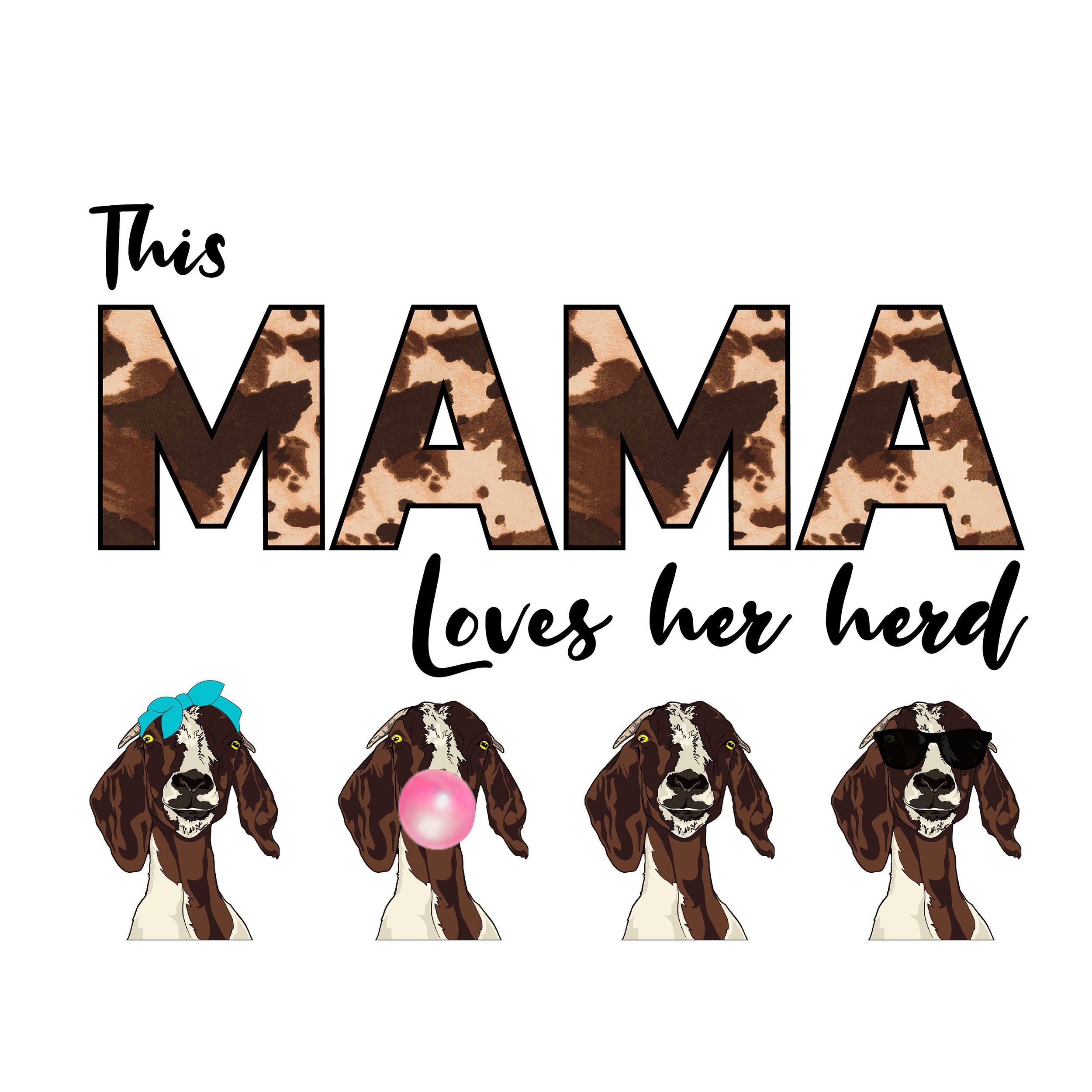READY TO PRESS / Sublimation Print /This Mama Loves Her Herd/Goats/Personalization