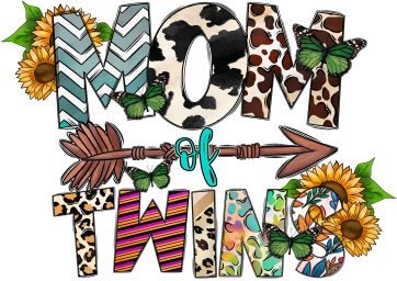 READY TO PRESS / Sublimation Print /Mom Of Twins/Bold Lettering