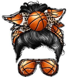 READY TO PRESS / Sublimation Print / Basketball Mom/Messy Bun/Basketball