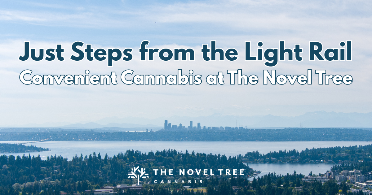 Just Steps from the Light Rail: Convenient Cannabis at The Novel Tree