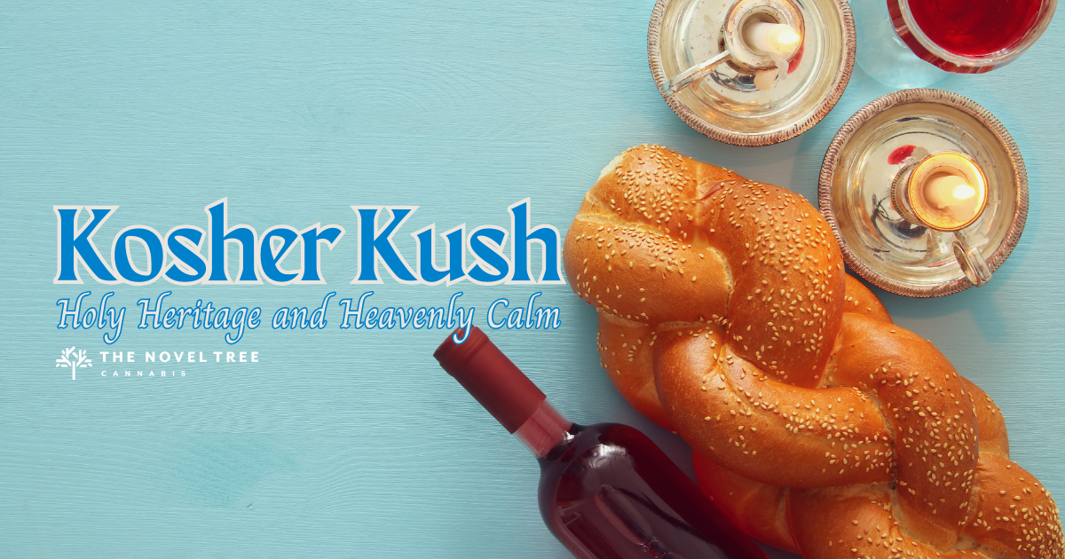 Kosher Kush: Holy Heritage and Heavenly Calm