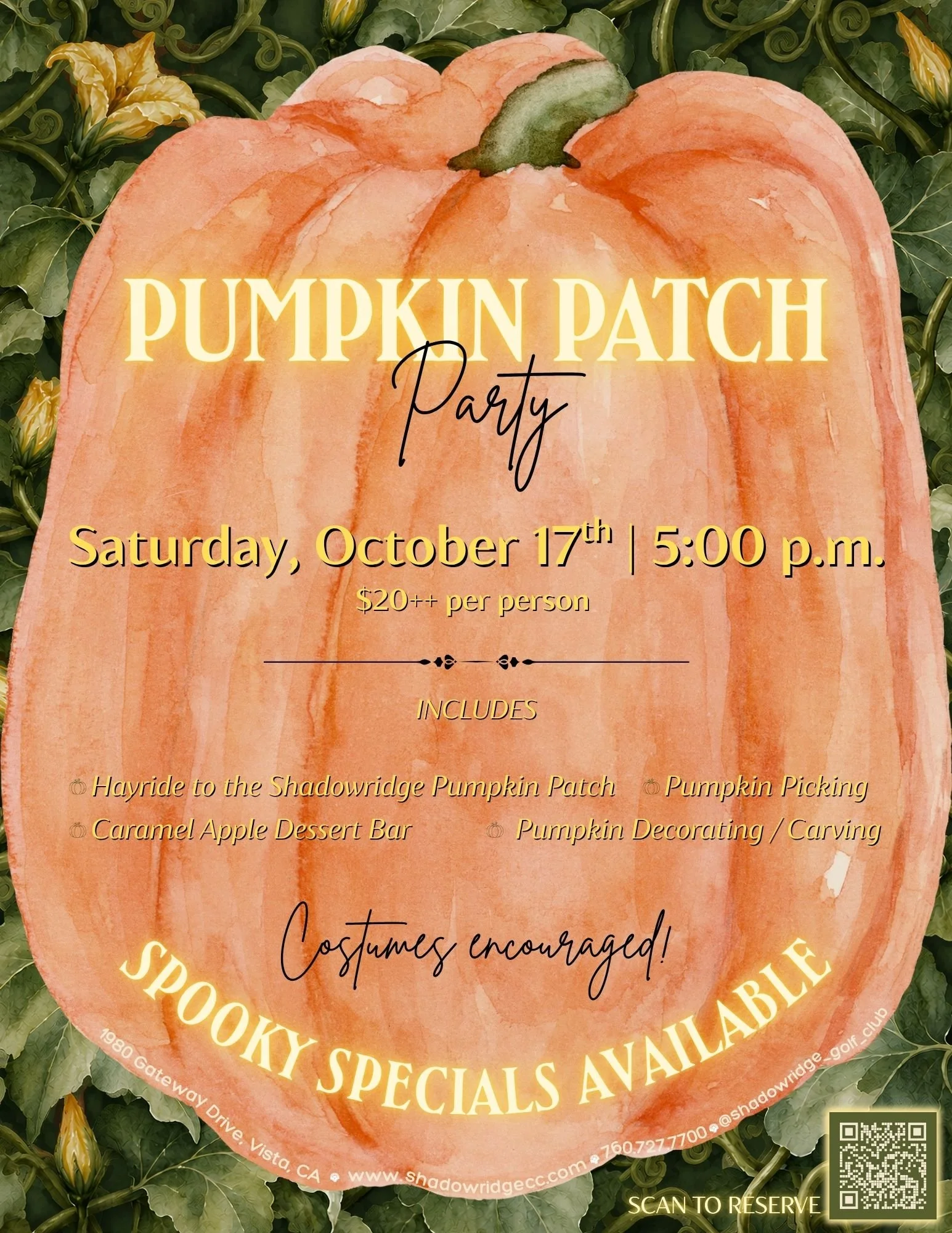 Pumpkin Patch Party
Saturday, October 17th | 5:00 PM
Shadowridge Golf Club
1980 Gateway Drive, Vista, CA