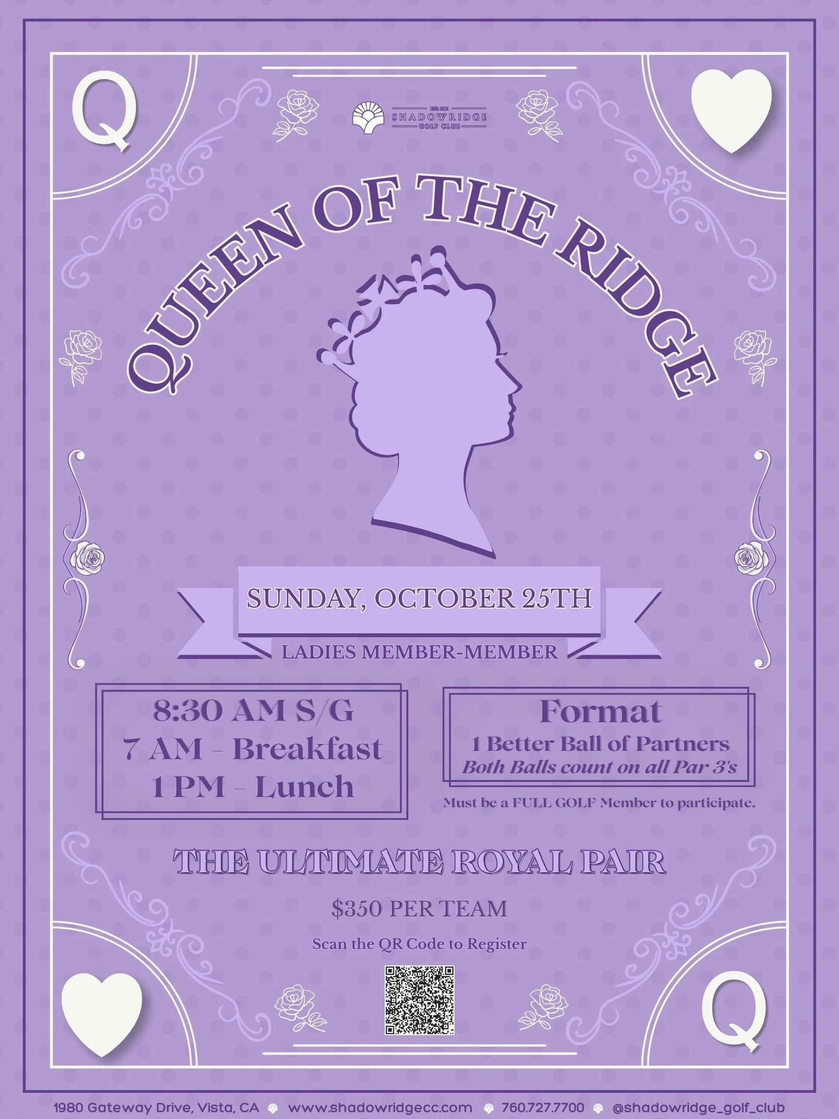 Queen of the Ridge – Ladies Member-Member
Sunday, October 25th | 8:30 AM Shotgun
Shadowridge Golf Club
1980 Gateway Drive, Vista, CA