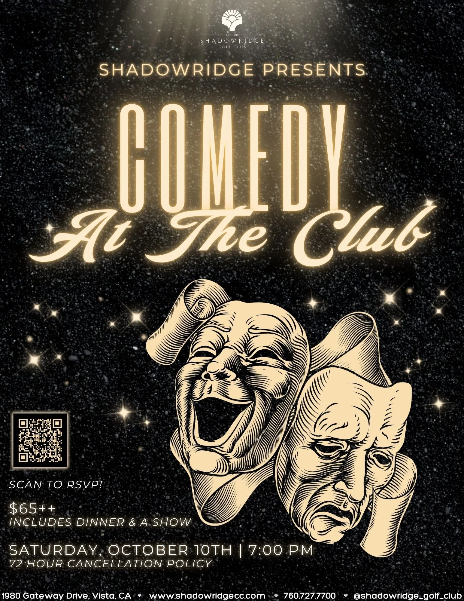 Comedy at the Club
Saturday, October 10th | 7:00 PM
Shadowridge Golf Club
1980 Gateway Drive, Vista, CA