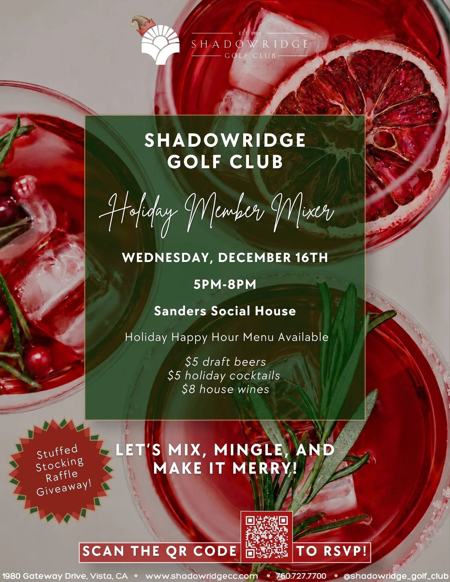 Holiday Member Mixer
Wednesday, December 16th | 5:00–8:00 PM
Sanders Social House at Shadowridge Golf Club
1980 Gateway Drive, Vista, CA