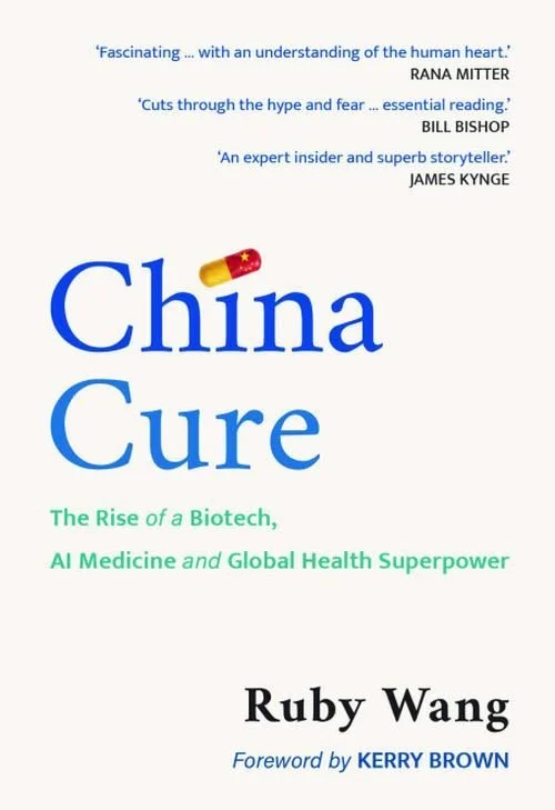China Cure: Inside the Geopolitics of Health Innovation with Dr Ruby Wang