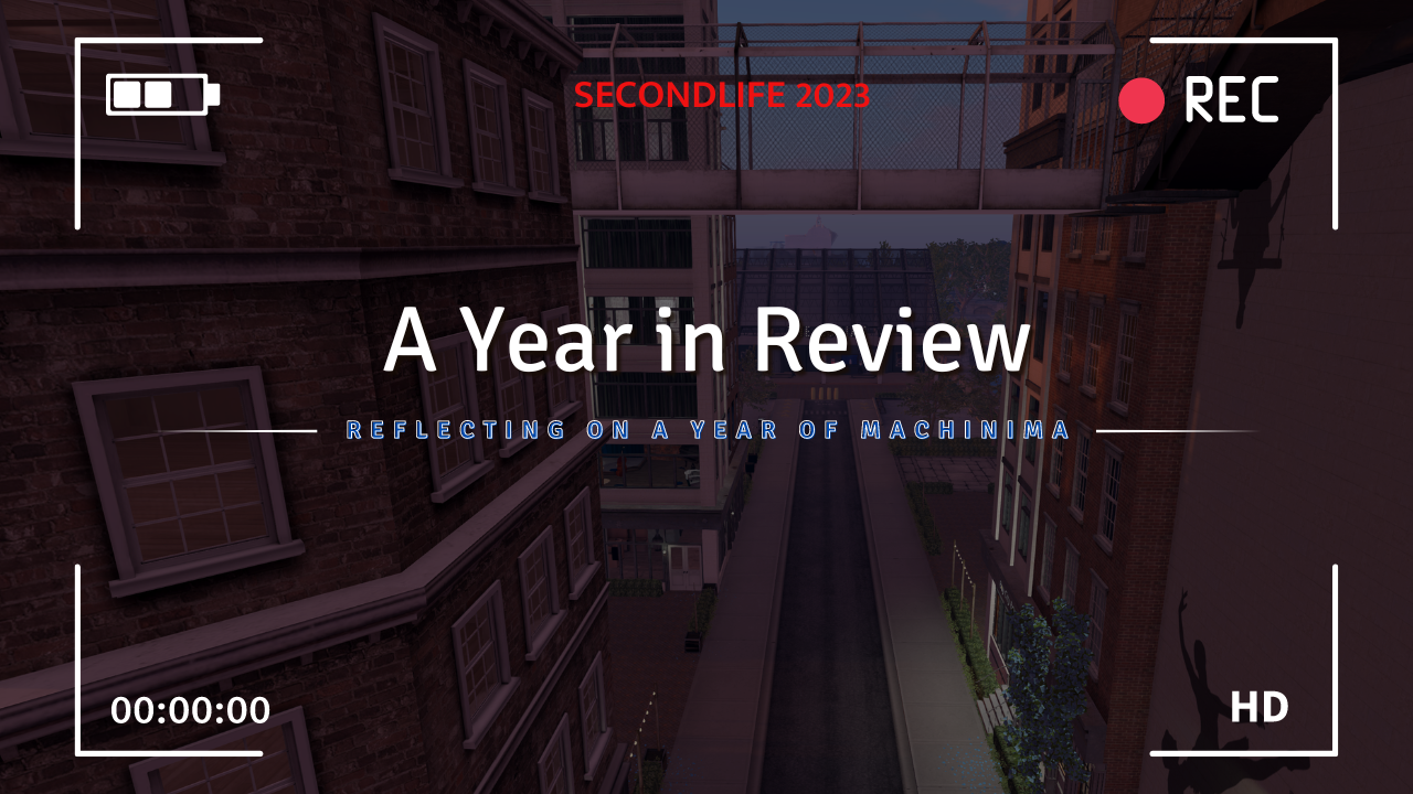 2023 Machinima: My Year in Review