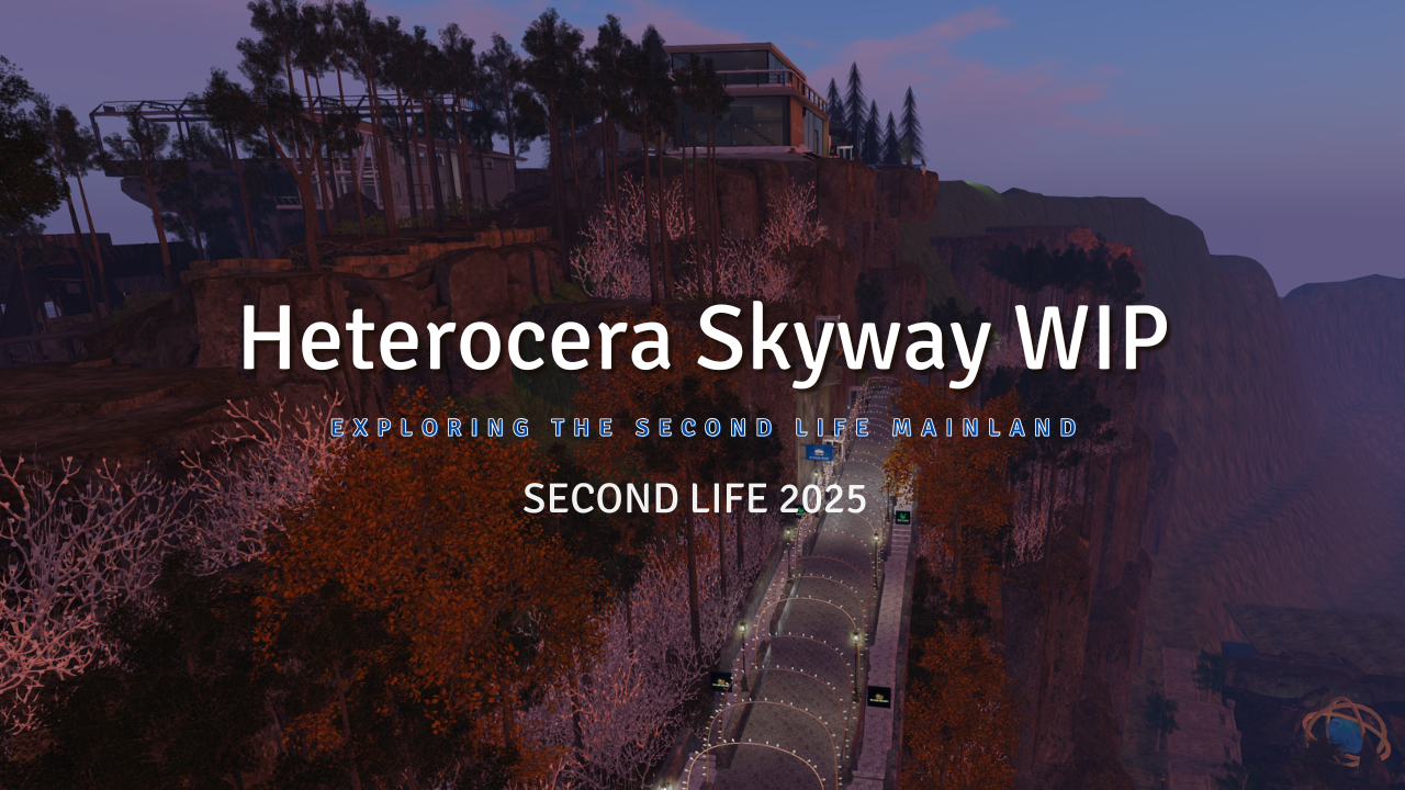 Heterocera Skyway WIP