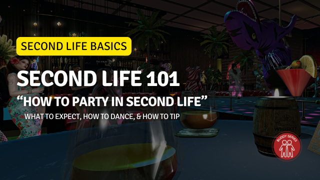 How to Party in Second Life