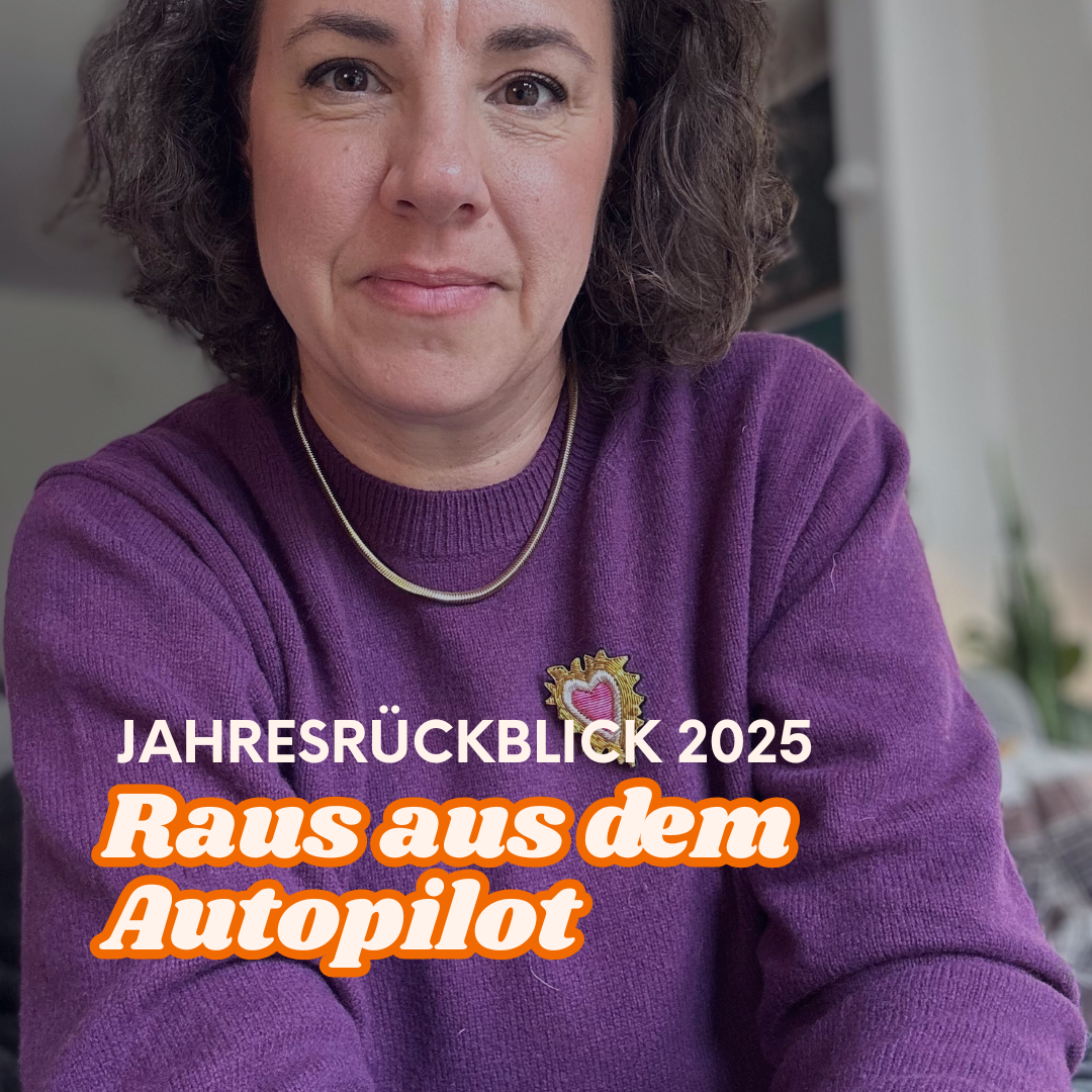 Jahresrückblick 2025: Raus aus dem Autopilot