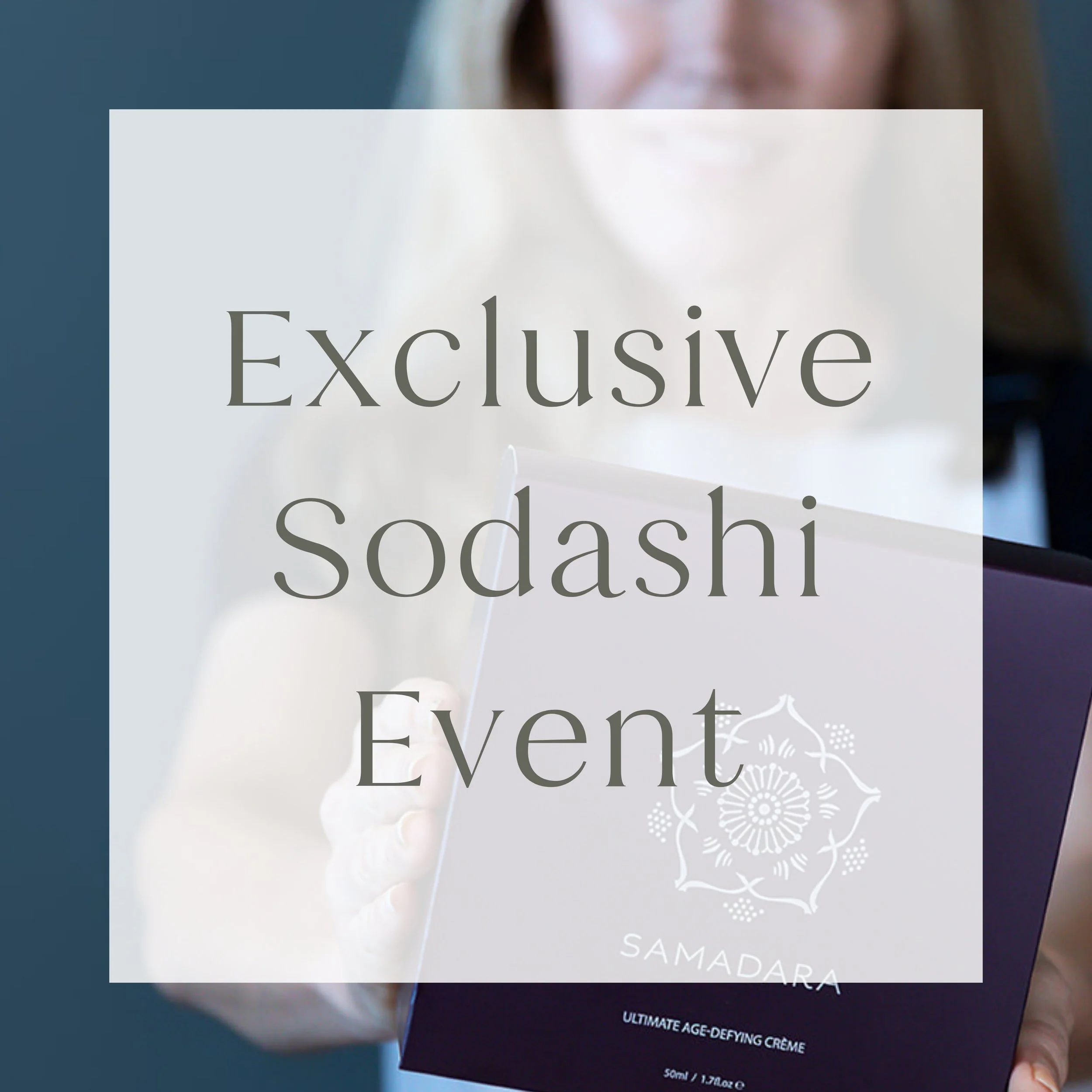 Sodashi Skincare Event