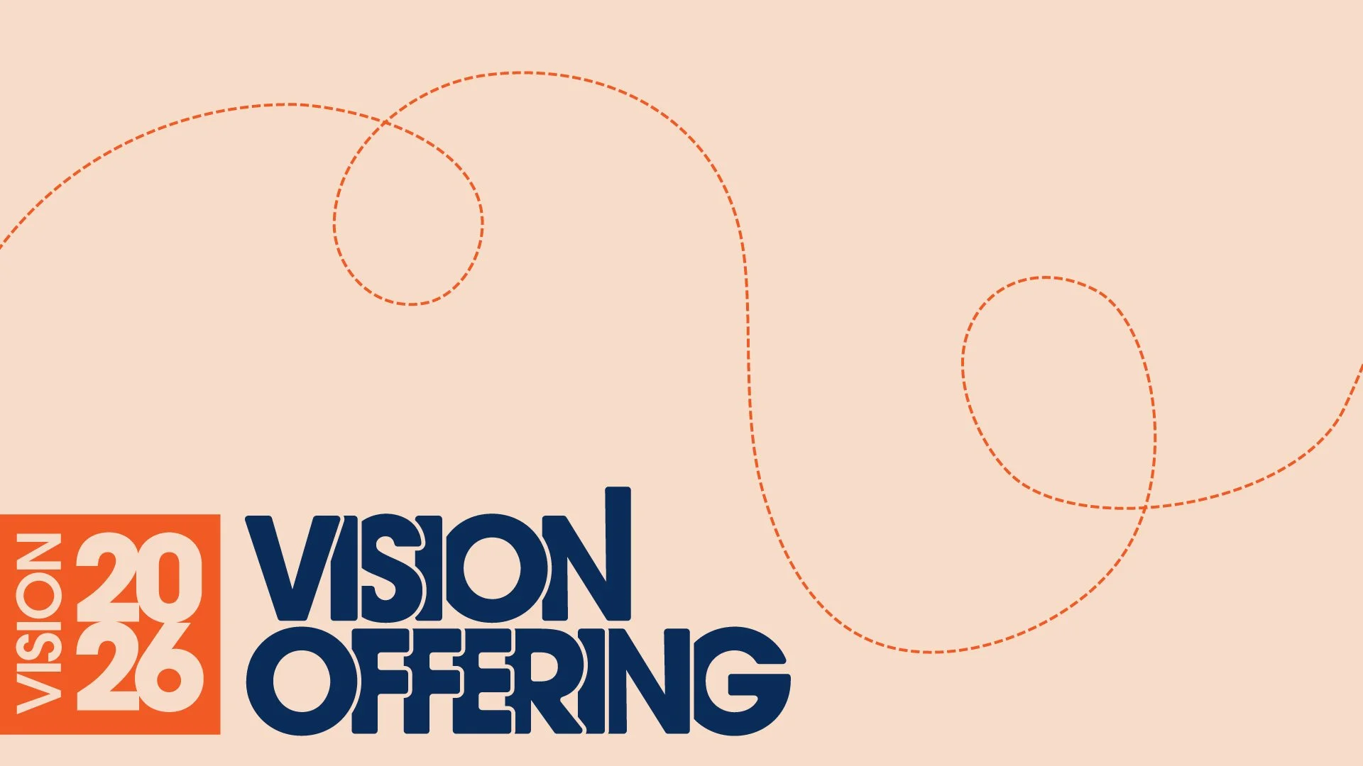 Vision Offering (9:30am &amp; 11:30am)