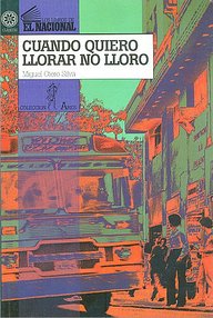 cuando quiero llorar no lloro miguel otero silva