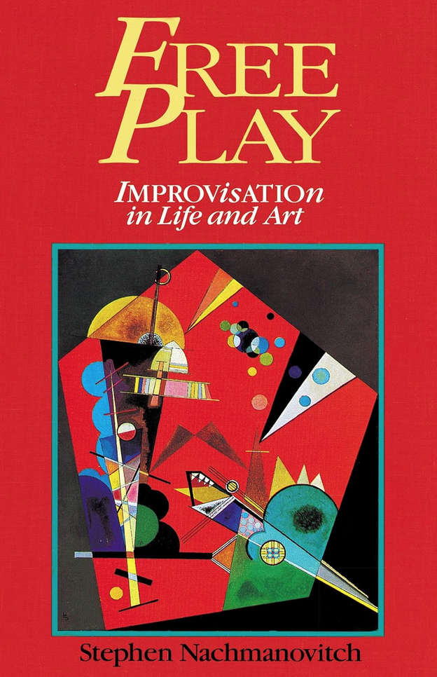 free play stephen nachmanovitch