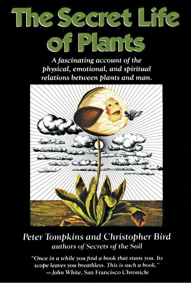the secret life of plants peter tompkins and christopher bind