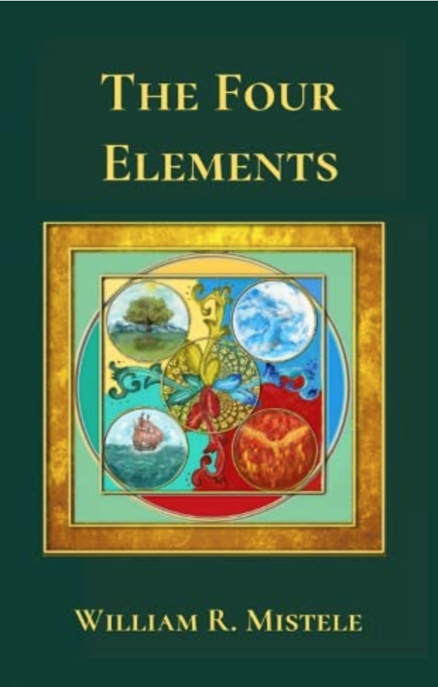 the four elements william r. mistelle