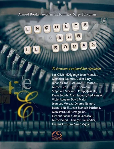 ENQUÊTE SUR LE ROMAN - Arnaud Bordes, Stéphan Carbonnaux, Serge Takvorian