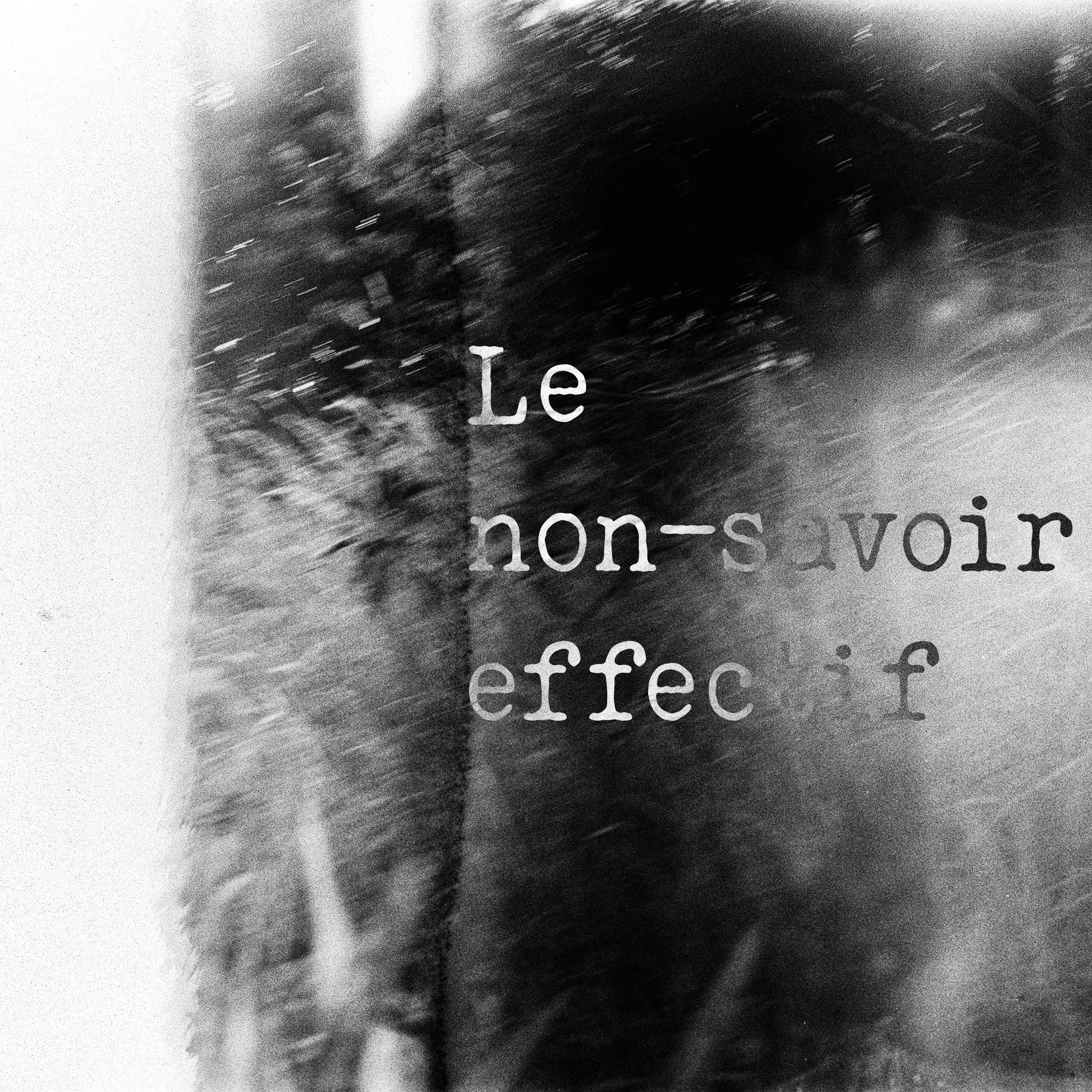 Le non-savoir effectif