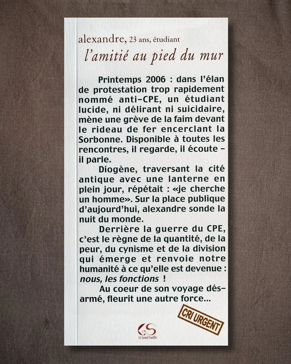 L'AMITIÉ AU PIED DU MUR - alexandre