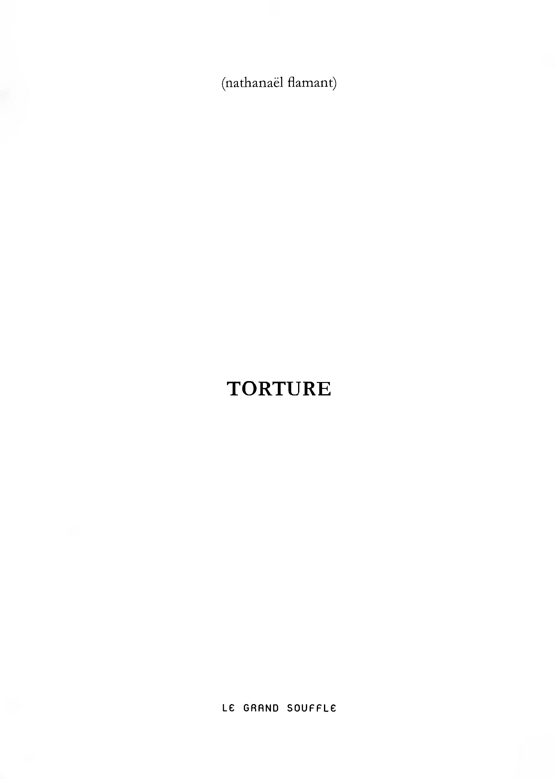 TORTURE LÀ-  (nathanaël flamant)