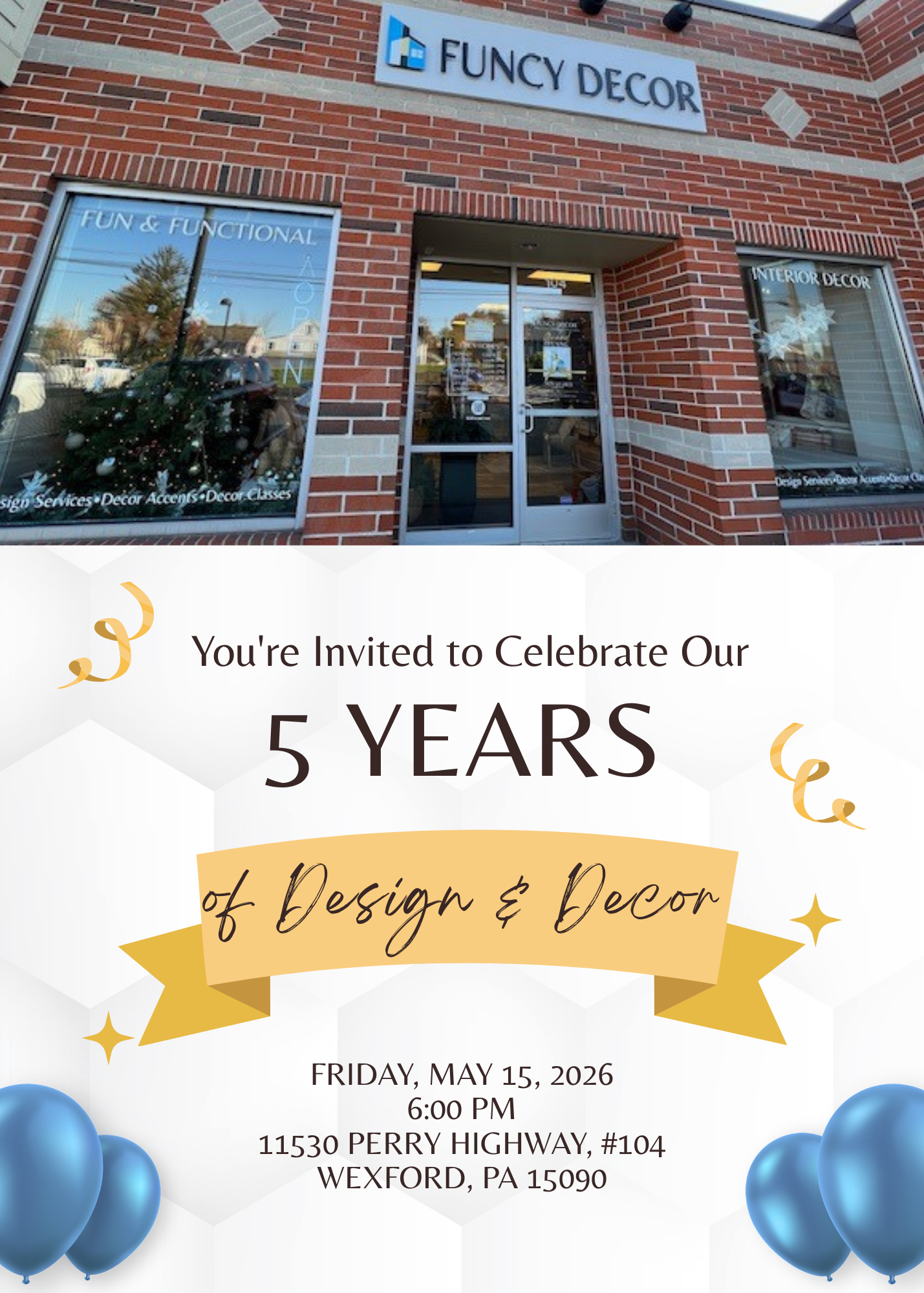 Graphic celebrating five years of FUNCY DECOR, featuring the storefront photo at the top and balloon illustrations below.